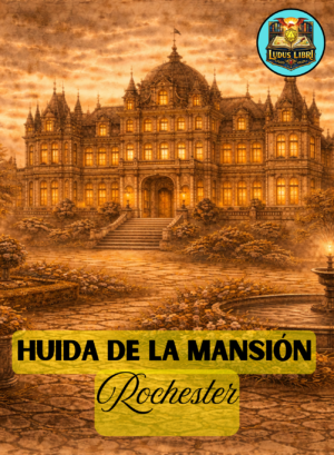Huida de la Mansión Rochester: el librojuego (en desarrollo. Título provisional)